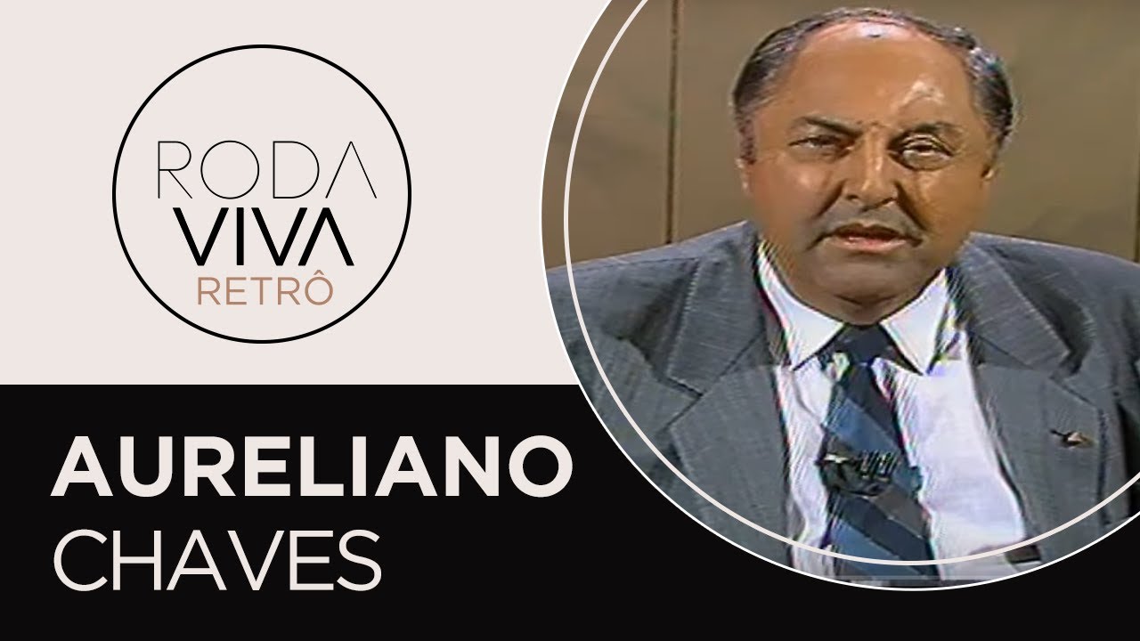 Roda Viva | Aureliano Chaves | 1989