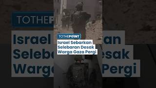 Serangan Makin Intensif di Gaza, Tentara Israel Sebarkan Ribuan Selebaran Desak Warga Segera Pergi