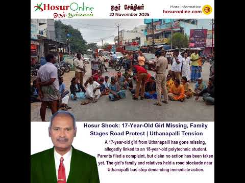 17-Year-Old Girl Missing in Uthanapalli: Family Blocks Road Demanding Police Action