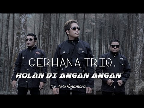 holan di angan angan - GERHANA TRIO