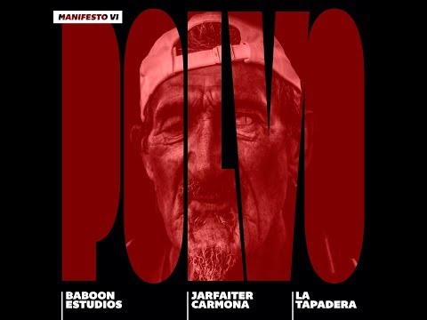 Jarfaiter y Carmona - POLVO [Manifesto VI]