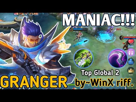 MANIAC!!!NEW META HYPER GRANGER 2023 |TOP GLOBAL GRANGER-by~WinX riff. _ mlbb