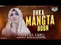 New Track 2023 Unka Mangta Hoon Sameera Tariq By Mds Records Islamic
