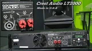 Video thumbnail for Full Review Power Amplifier Crest Audio LT 2000 Made in USA by DRazk Journey