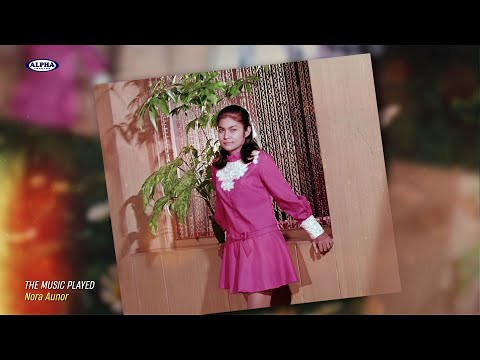 THE MUSIC PLAYED - Nora Aunor Official Audio featuring rare photos