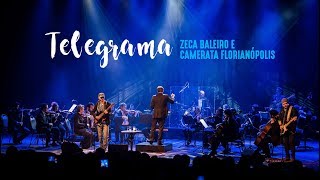 Zeca Baleiro e Camerata Florianópolis - Telegrama