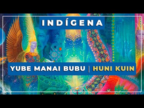 🎼 Yube Manai Bubu ⭐ Huni Kuin 🏹 Canto Tradicional Indígena
