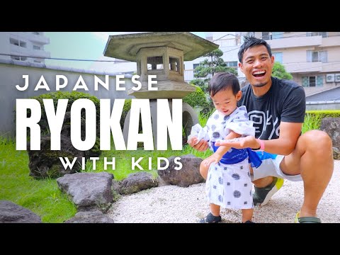 帶孩子的日本旅館住宿 (Japanese Ryokan Hotel Stay with Kids)