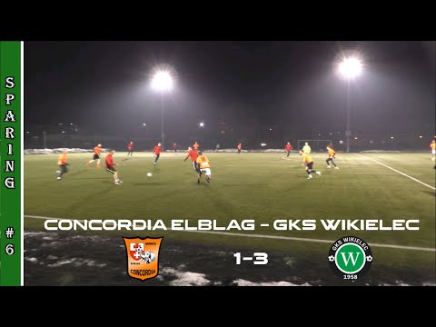 Sparing #6 CONCORDIA Elbląg - GKS Wikielec 1:3 (25.02.2021)