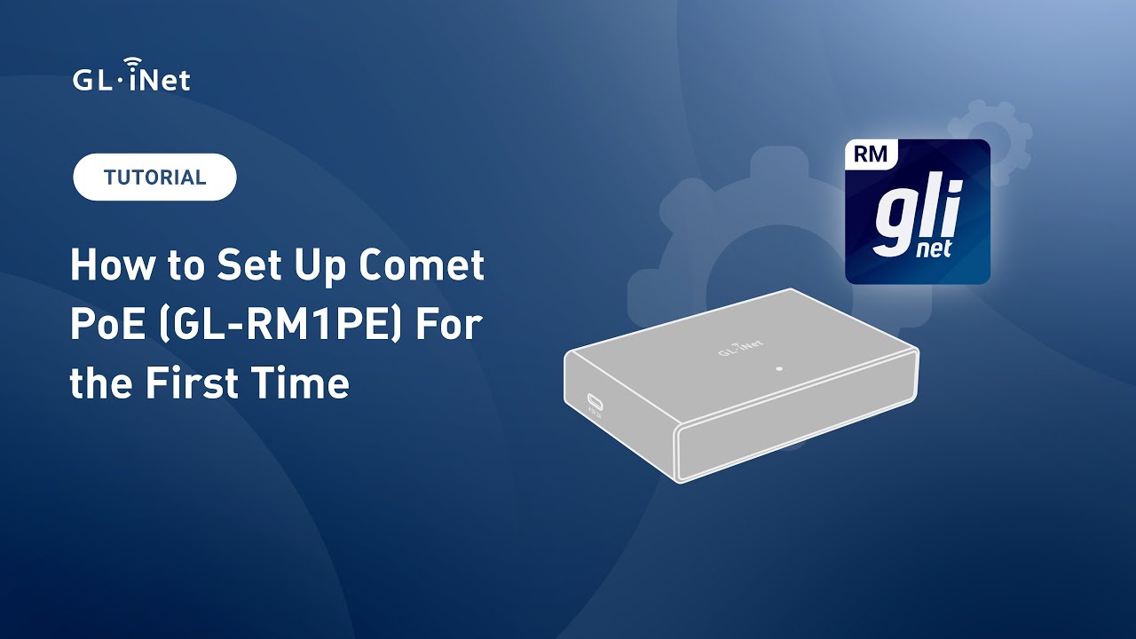 First-Time Setup for Comet PoE (GL-RM1PE) | Remote KVM over PoE