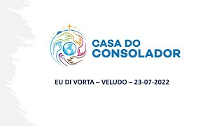 EU DI VORTA – VELUDO – 23-07-2022