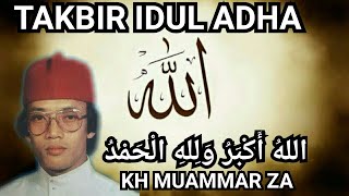 Download lagu TAKBIR IDUL ADHA KH MUAMMAR ZA mp3 Download lagu TAKBIR IDUL ADHA KH MUAMMAR ZA mp3
