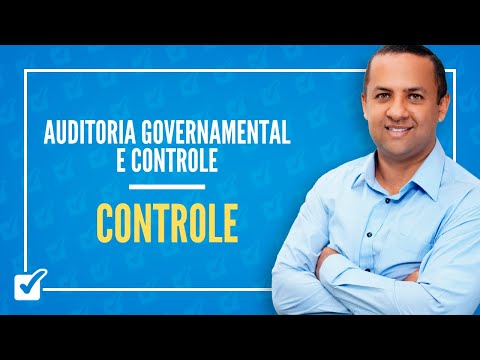 01.01. Aula de Controle - Conceitos, Tipos e Sistemas (Auditoria Governamental e Controle)