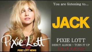 Pixie Lott - Jack - Studio Version - New Track [HQ]