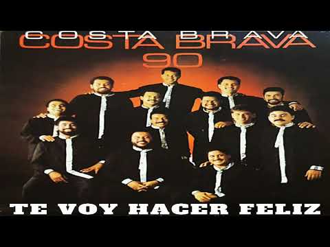TE VOY HACER FELIZ  (ORIGINAL)  ORQUESTA COSTA BRAVA FT. MARIANO CIVICO 1990
