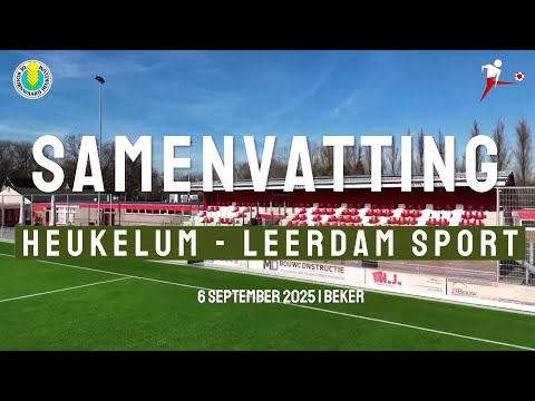Samenvatting Heukelum 1 - Leerdam Sport'55 1