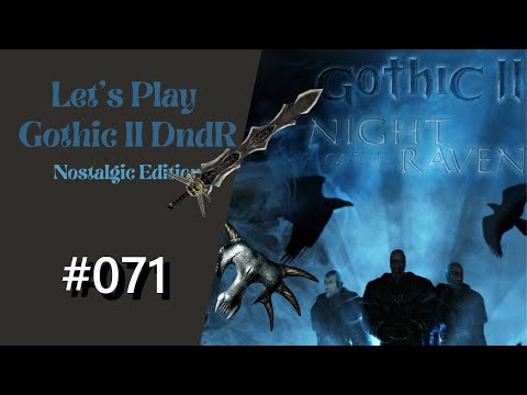 Im Minental wird also doch noch geschürft! - Let’s Play Gothic 2 Nostalgic Edition Part 71