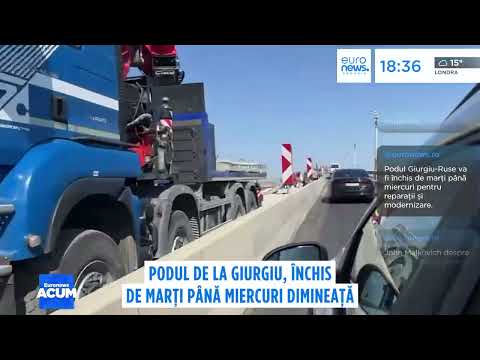 Atenţionare de călătorie pentru românii care merg în Bulgaria. Podul Giurgiu-Ruse, închis complet