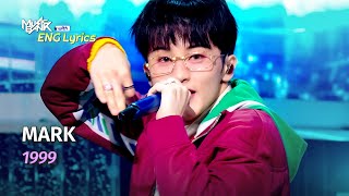 Download lagu [🌎ENG Lyrics] MARK (마크) - 1999 | KBS WORLD TV 250411 mp3
