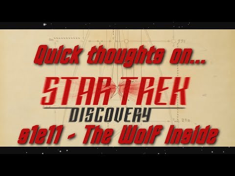 Quick thoughts on... - The Wolf Inside - Discovery episode 11