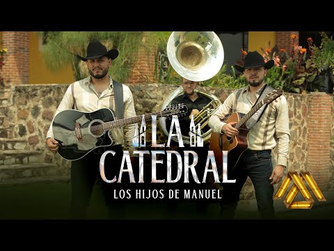Los Hijos de Manuel - La Catedral (Video Oficial)