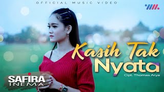 Download lagu Safira Inema - Kasih Tak Nyata mp3