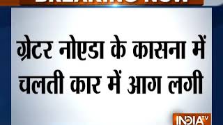 Engineer burns to death after moving car catches fire in Greater Noida