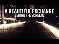 Behind The Screens Of A Beautiful Exchange