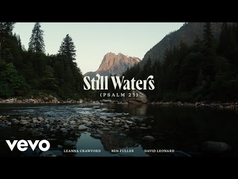 Still Waters (Psalm 23) [Acoustic] (Official Audio Video)