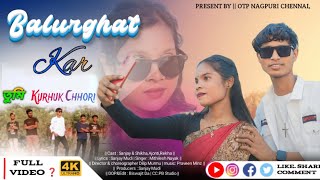 Download lagu Balurghat Kar তুমি Kurhuk Chhori || Nagpuri Video 2025 #Singarmithileshnayak  #OTPNagpuriChannel mp3