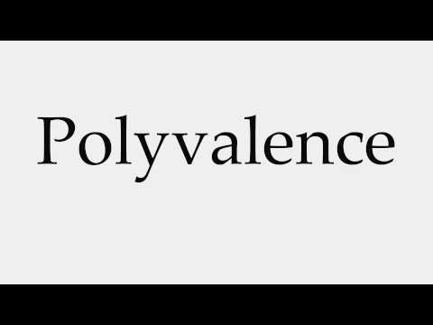 How to Pronounce Polyvalence