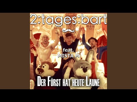Der Fürst Hat Heute Laune (Extended)