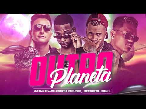 MC NEDVED , MC AFALA , R.BEAT , MC FLAVINHO - OUTRO PLANETA (Studio Plz)