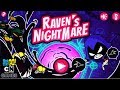 Teen Titans Go RAVEN S NIGHTMARE Cartoon Network Games