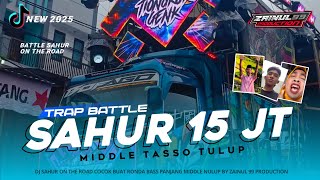 Download lagu DJ SAHUR X MELODY 15 JUTA TRAP BATTLE SAHUR ON THE ROAD ANTI KETULUP BY ZAINUL 99 mp3 Download lagu DJ SAHUR X MELODY 15 JUTA TRAP BATTLE SAHUR ON THE ROAD ANTI KETULUP BY ZAINUL 99 mp3
