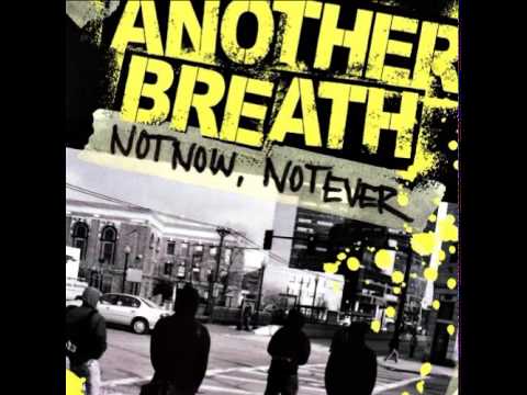 Another Breath - Not Now, Not Ever  [Full Album]