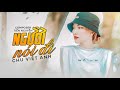 Người Nói Đi Chu Việt Anh Sáng Tác Tiến Nguyễn