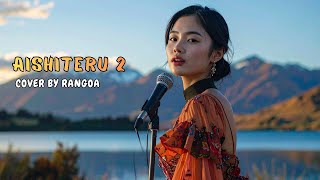 Download lagu Aishiteru 2 - Zivilia | Cover by RANGOA mp3