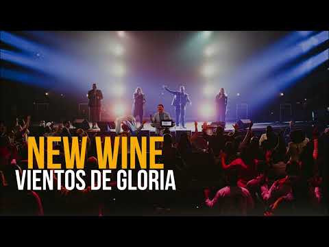 NEW WINE // Vientos de gloria 🕊🕊