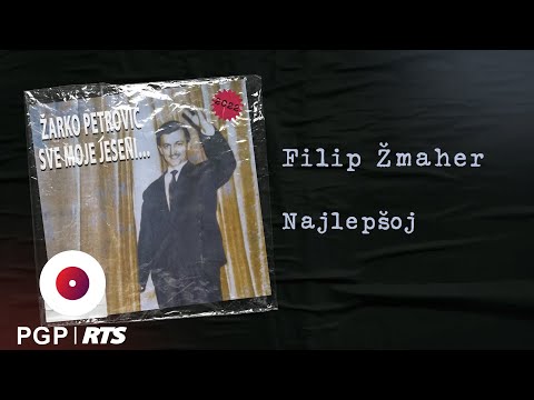 Filip Žmaher - Najlepšoj | [Official Audio]