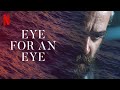 Eye for an Eye (2019) HD Trailer