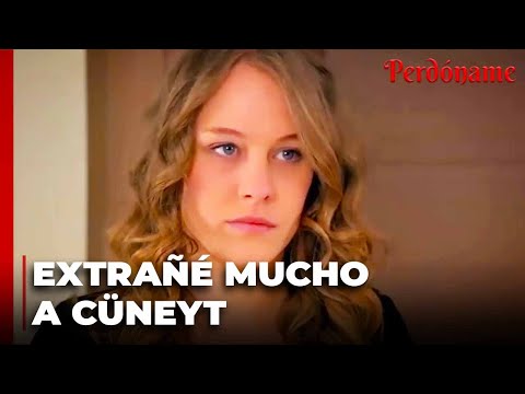 Feride no puede olvidar Cüneyt - Perdóname