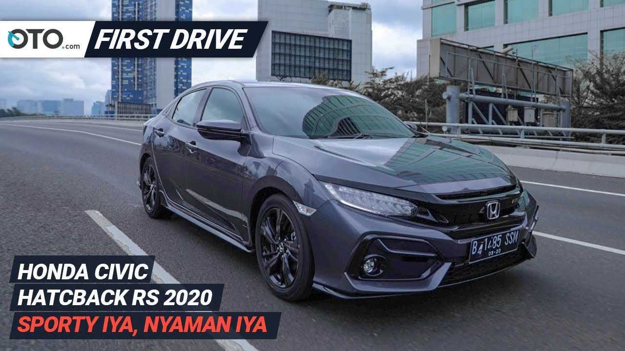 Honda Civic Hatcback RS 2020 | First Drive | Sporty Iya, Nyaman Iya | OTO.com