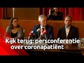 De persconferentie over coronapatiënt uit Loon op Zand