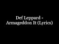 Def Leppard - Armageddon It (Lyrics HD)