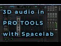 Video 2: Spacelab - your tracks as 3D objects in Pro Tools