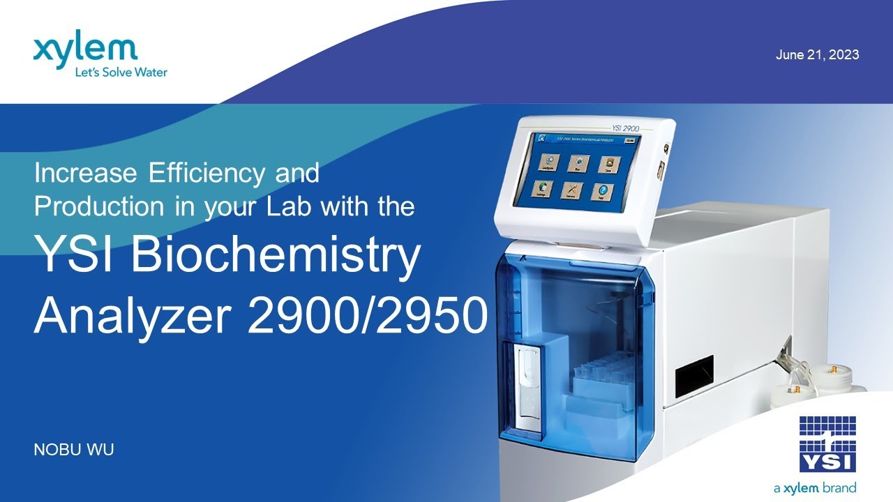 Webinar - Increase Efficiency and Production in Your Lab with the YSI Biochemistry Analyzer 2900/50