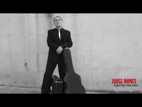 Jorge Nunes & His Full Time Fools "I'm Movin'" EP Preview!