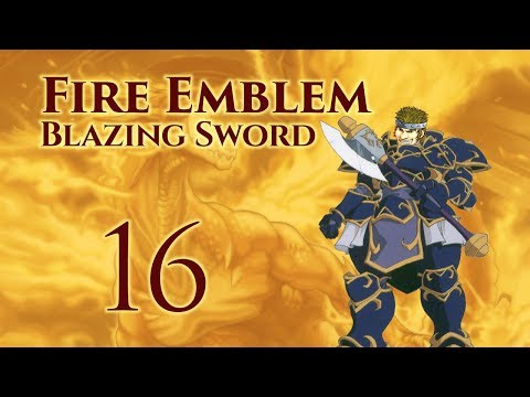 Part 16: Let's Play Fire Emblem 7, Hector Hard Mode  Ranked Walkthrough - Chapter 18
