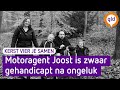 Motoragent Joost is zwaar gehandicapt na zwaar ongeluk: 'we hopen elke dag dat het beter gaat'
